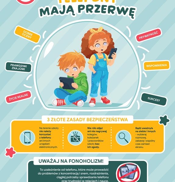 Plakat: W TEJ SZKOLE TELEFONY MAJĄ PRZERWĘ! (dzieci)